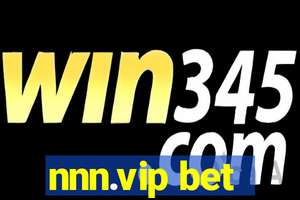 nnn.vip bet